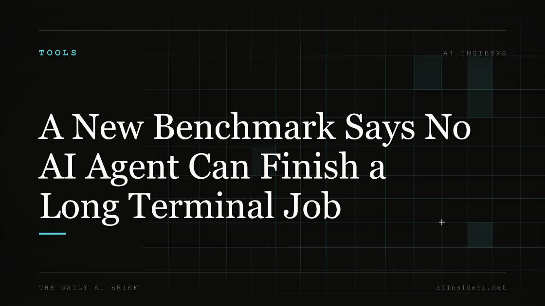 A New Benchmark Says No AI Agent Can Finish a Long Terminal Job — featured image for AI Insiders