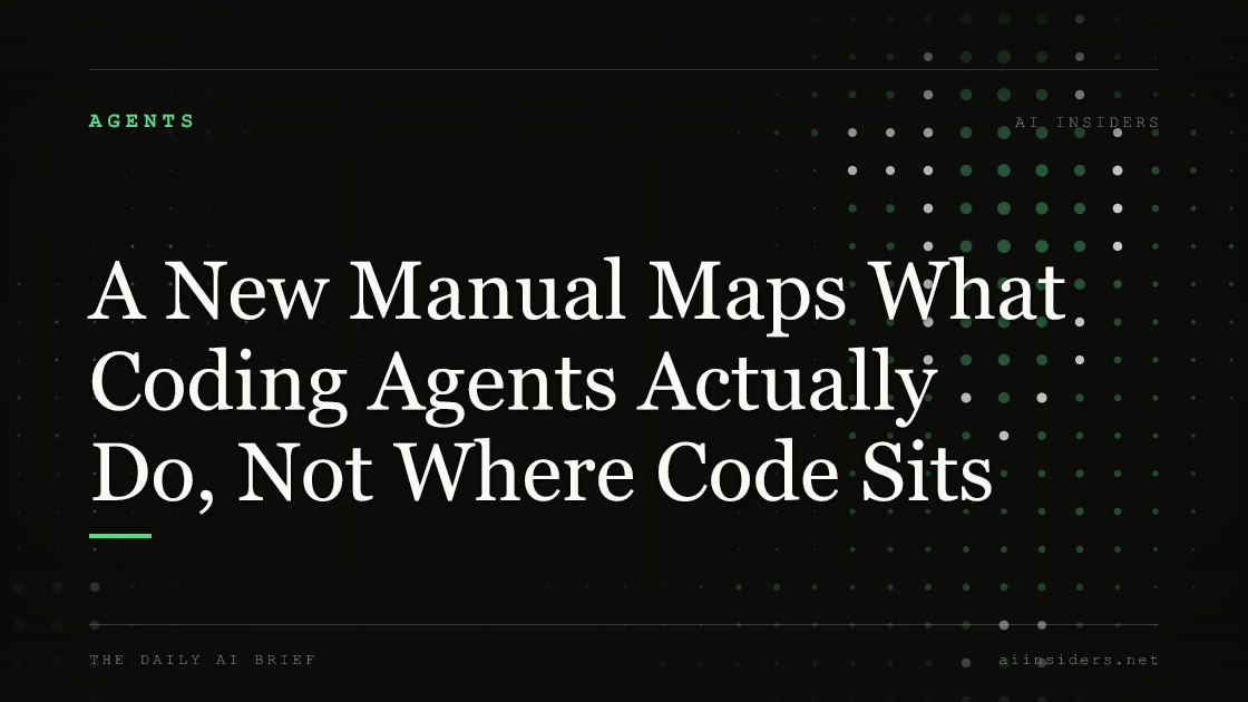 A New Manual Maps What Coding Agents Actually Do, Not Where Code Sits. Featured image for AI Insiders.