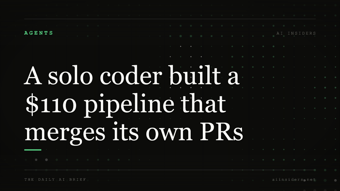 A solo coder built a $110 pipeline that merges its own PRs — featured image for AI Insiders