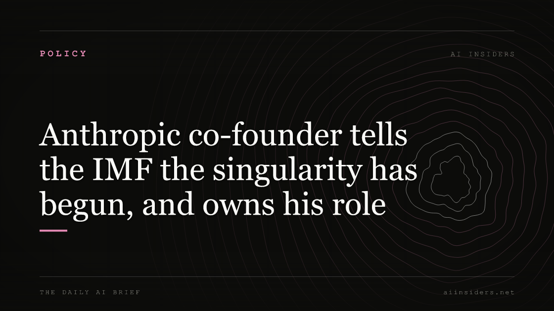 Anthropic co-founder tells the IMF the singularity has begun, and owns his role, featured image for AI Insiders