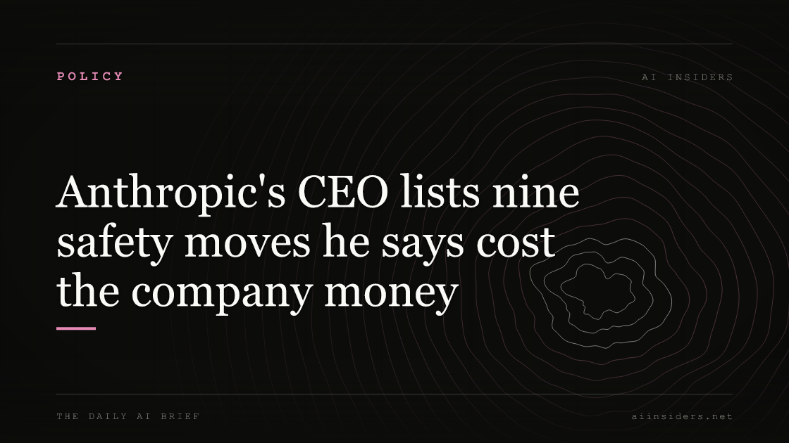 Anthropic's CEO lists nine safety moves he says cost the company money, featured image for AI Insiders