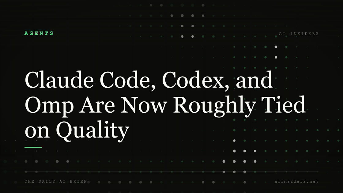 Claude Code, Codex, and Omp Are Now Roughly Tied on Quality — featured image for AI Insiders