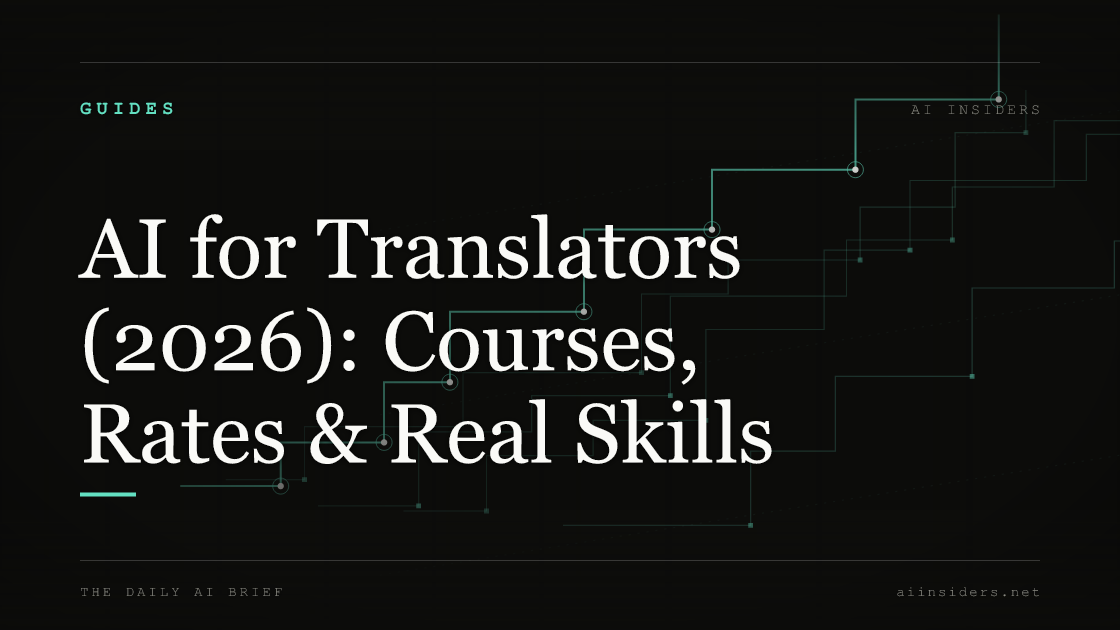 AI for Translators (2026): Courses, Rates & Real Skills — featured image for AI Insiders