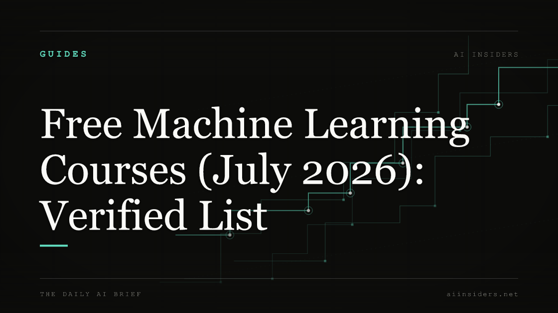 Free Machine Learning Courses (July 2026): Verified List — featured image for AI Insiders