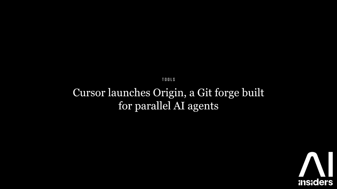 Cursor launches Origin, a Git forge built for parallel AI agents — featured image for AI Insiders