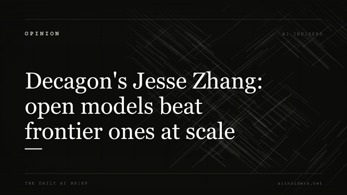 Decagon's Jesse Zhang: open models beat frontier ones at scale — featured image for AI Insiders