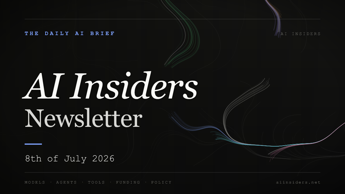 AI Insiders Newsletter cover for the issue dated 8 Jul 2026