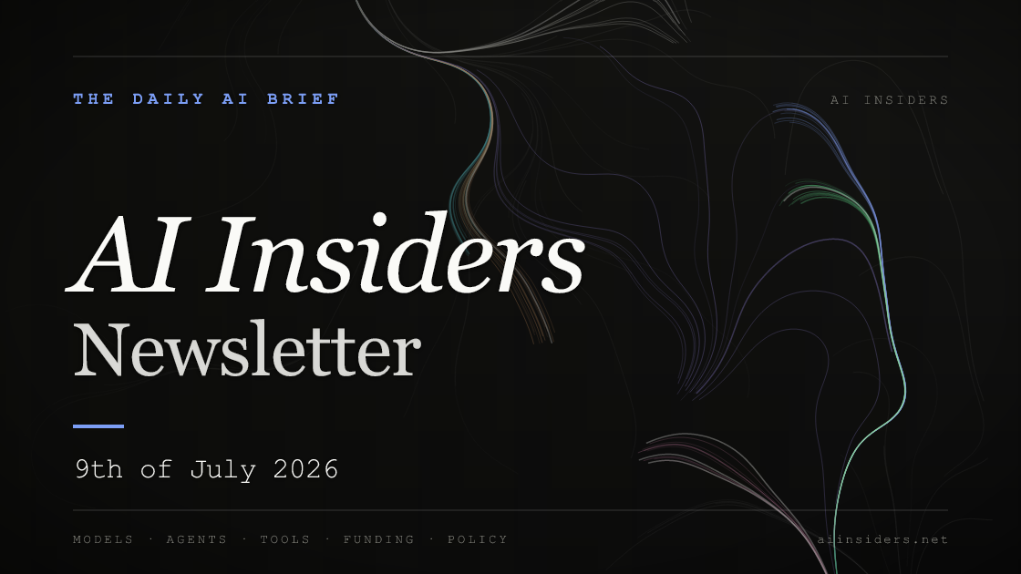 AI Insiders Newsletter cover for the issue dated 9 Jul 2026