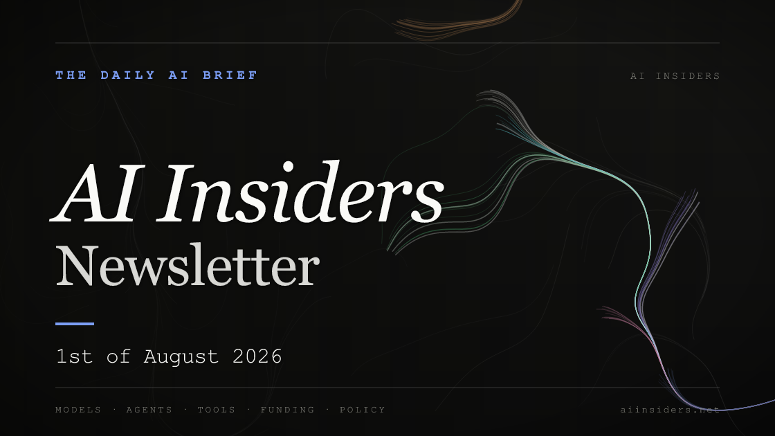 AI Insiders Newsletter cover for the issue dated 1 Aug 2026
