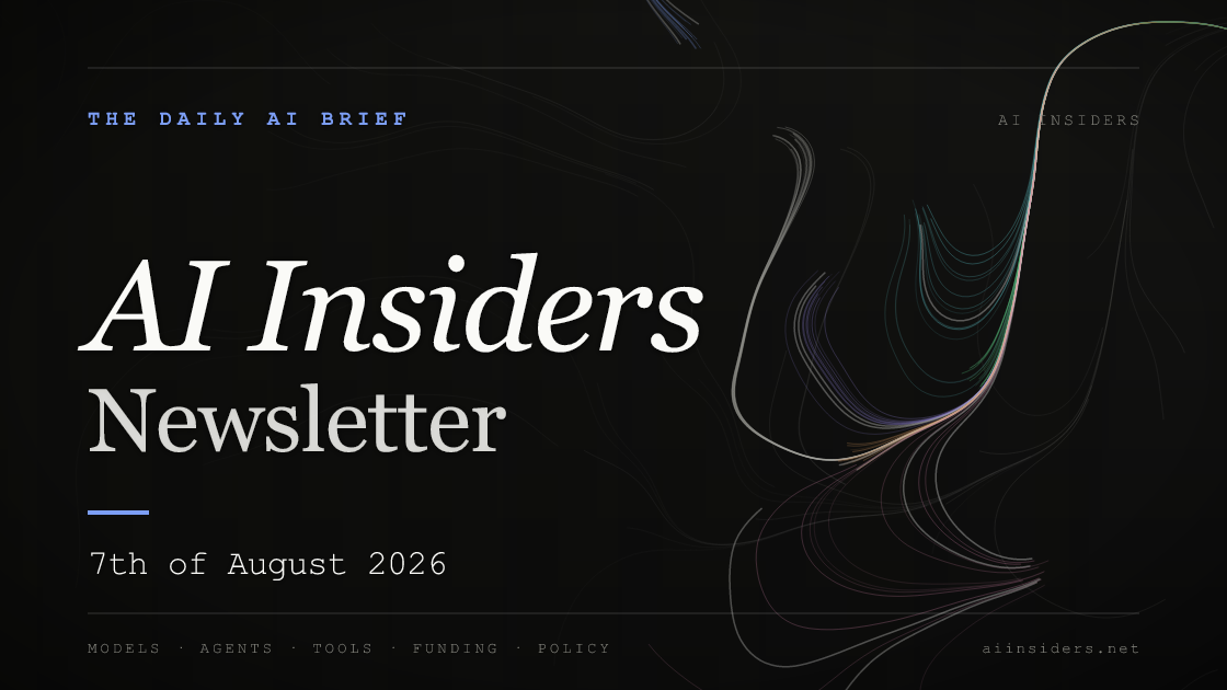 AI Insiders Newsletter cover for the issue dated 7 Aug 2026