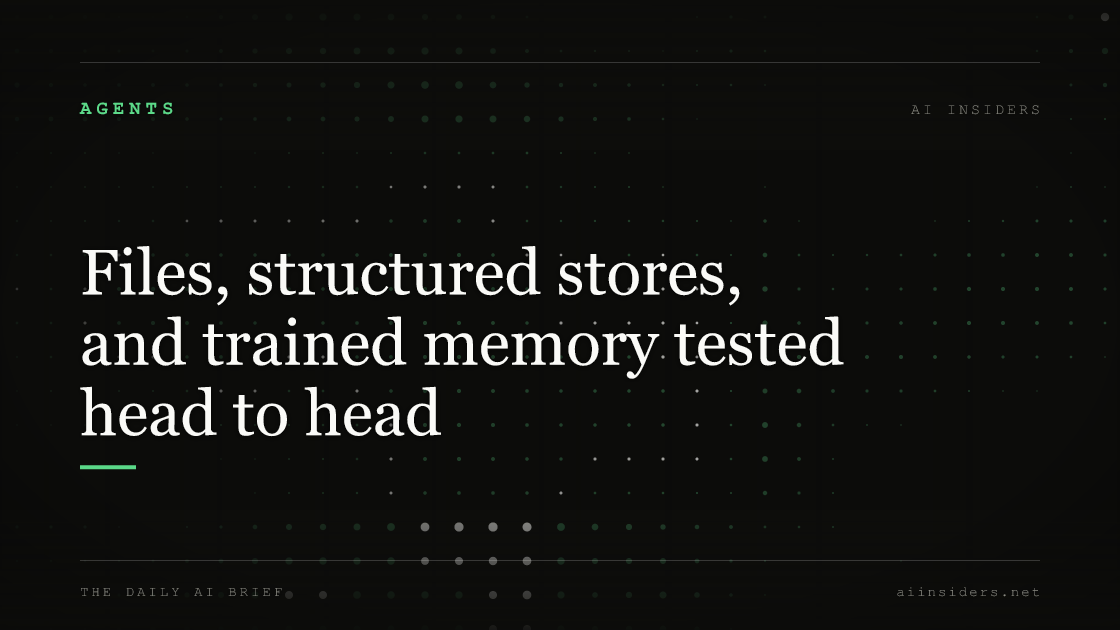 Files, structured stores, and trained memory tested head to head, featured image for AI Insiders