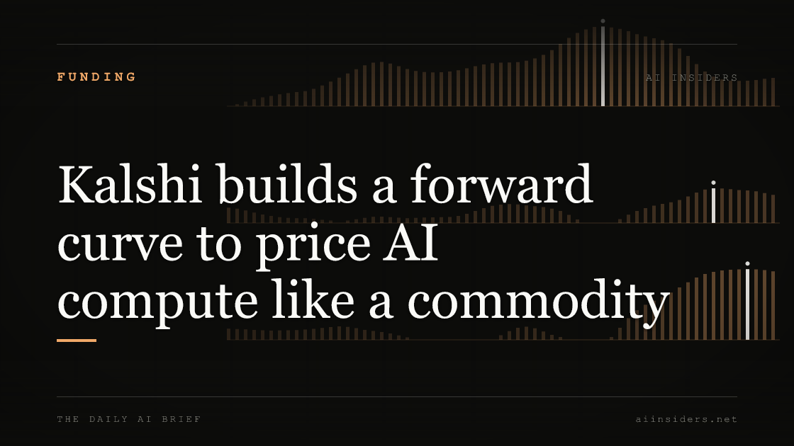 Kalshi builds a forward curve to price AI compute like a commodity — featured image for AI Insiders