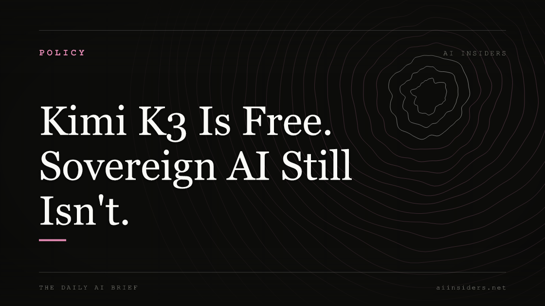 Kimi K3 Is Free. Sovereign AI Still Isn't., featured image for AI Insiders