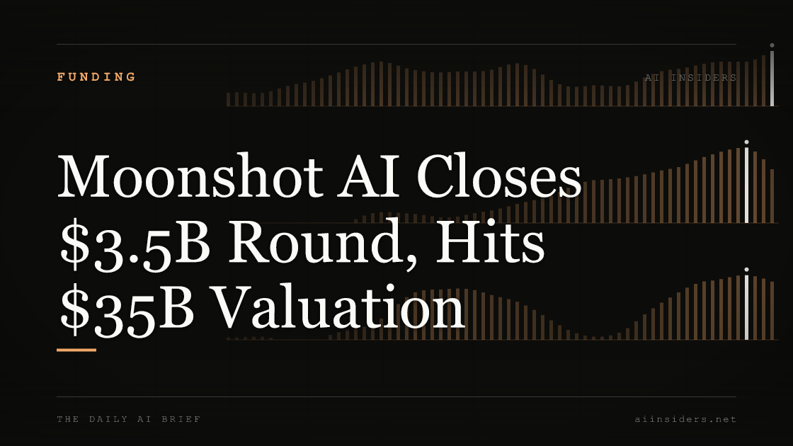 Moonshot AI Closes $3.5B Round, Hits $35B Valuation, featured image for AI Insiders