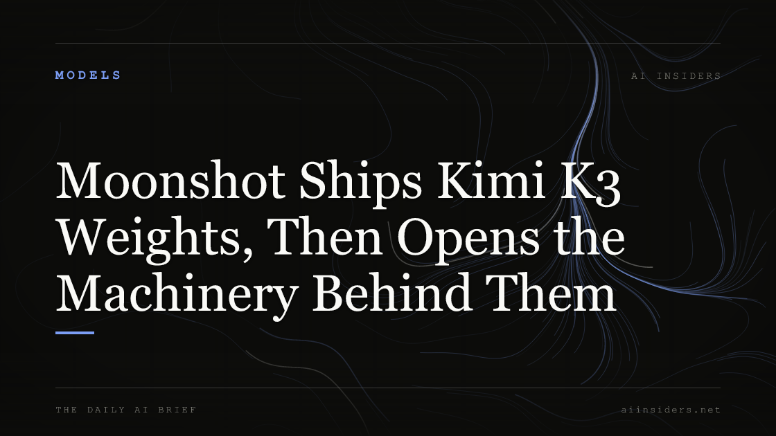 Moonshot Ships Kimi K3 Weights, Then Opens the Machinery Behind Them, featured image for AI Insiders