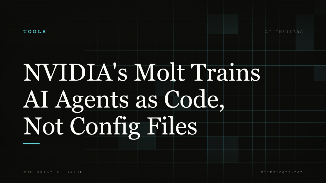 NVIDIA's Molt Trains AI Agents as Code, Not Config Files, featured image for AI Insiders