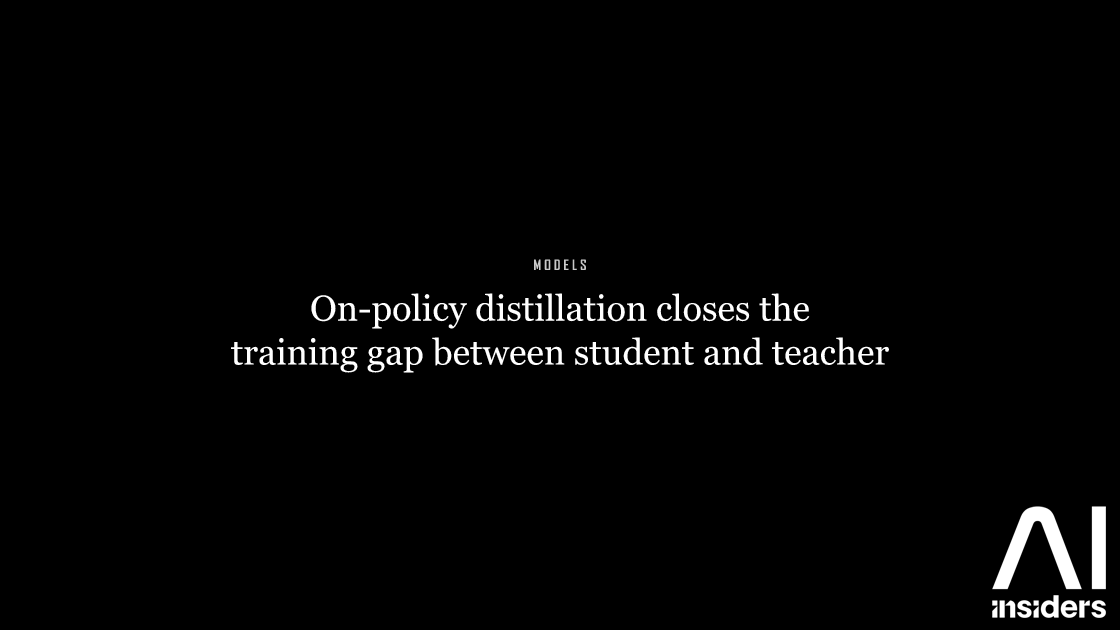 On-policy distillation closes the training gap between student and teacher — featured image for AI Insiders