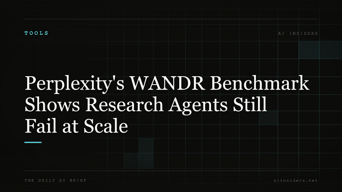Perplexity's WANDR Benchmark Shows Research Agents Still Fail at Scale — featured image for AI Insiders