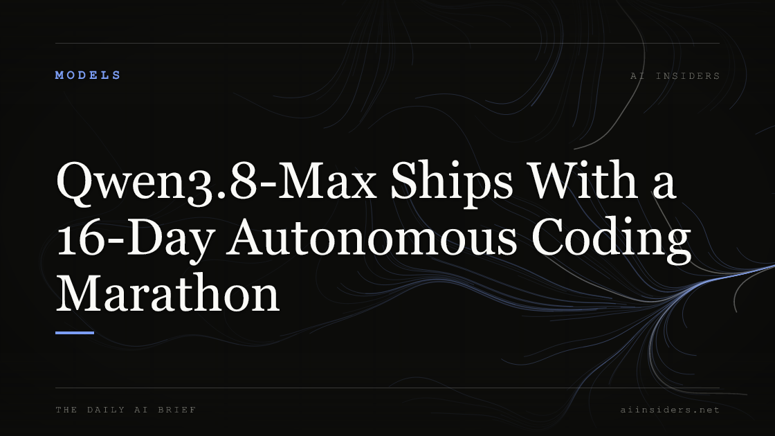 Qwen3.8-Max Ships With a 16-Day Autonomous Coding Marathon, featured image for AI Insiders