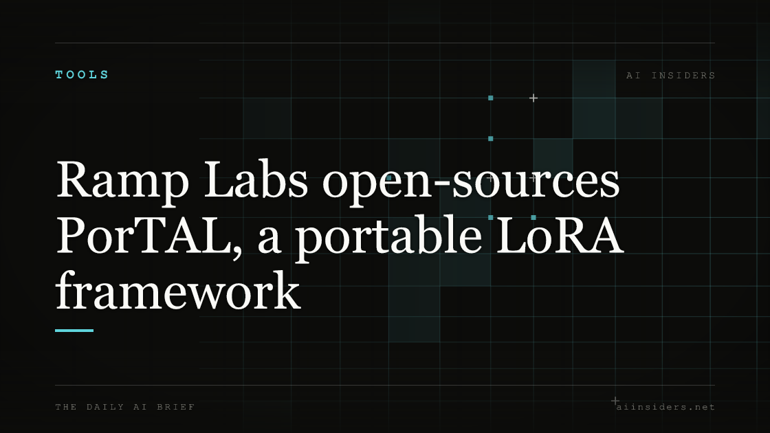 Ramp Labs open-sources PorTAL, a portable LoRA framework, featured image for AI Insiders