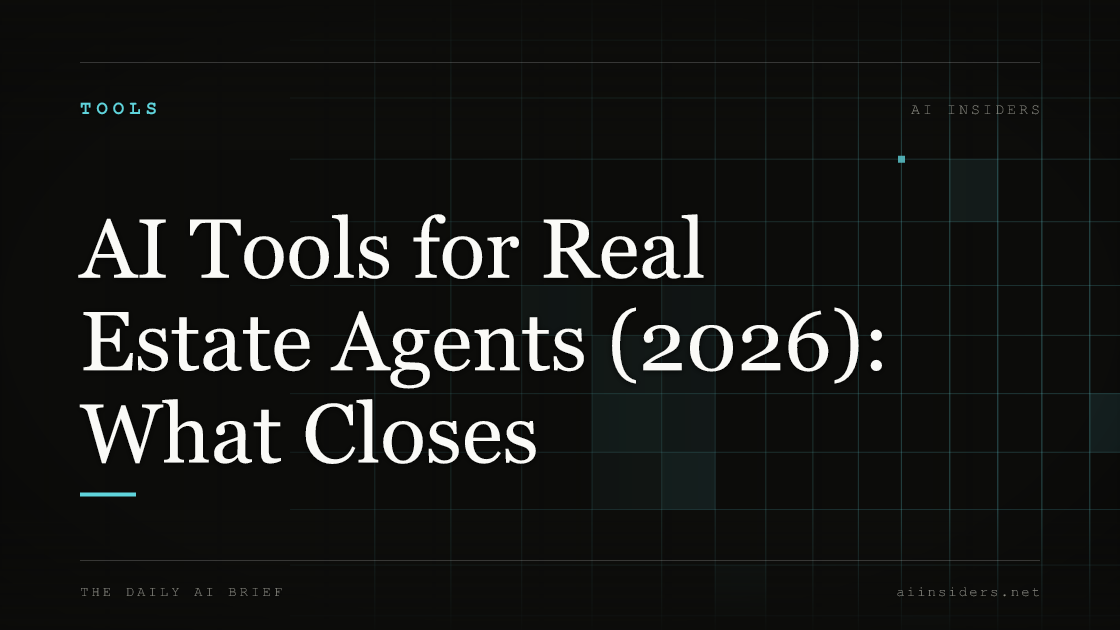AI Tools for Real Estate Agents (2026): What Closes — featured image for AI Insiders