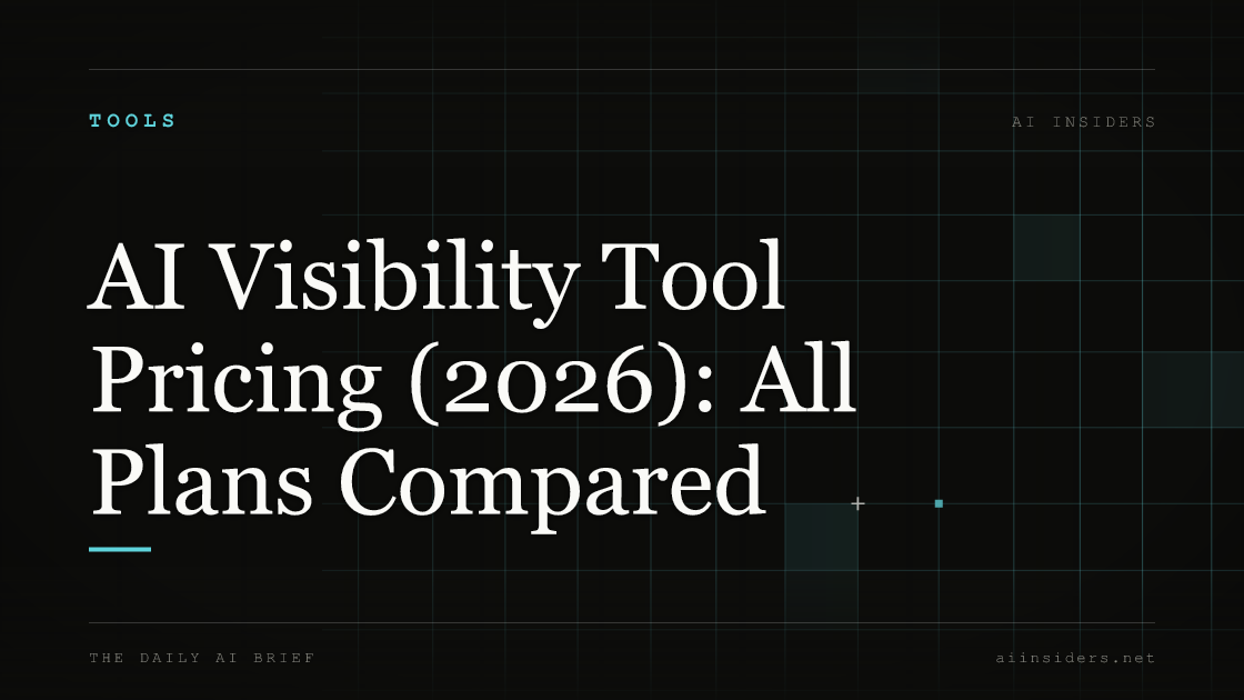 AI Visibility Tool Pricing (2026): All Plans Compared — featured image for AI Insiders
