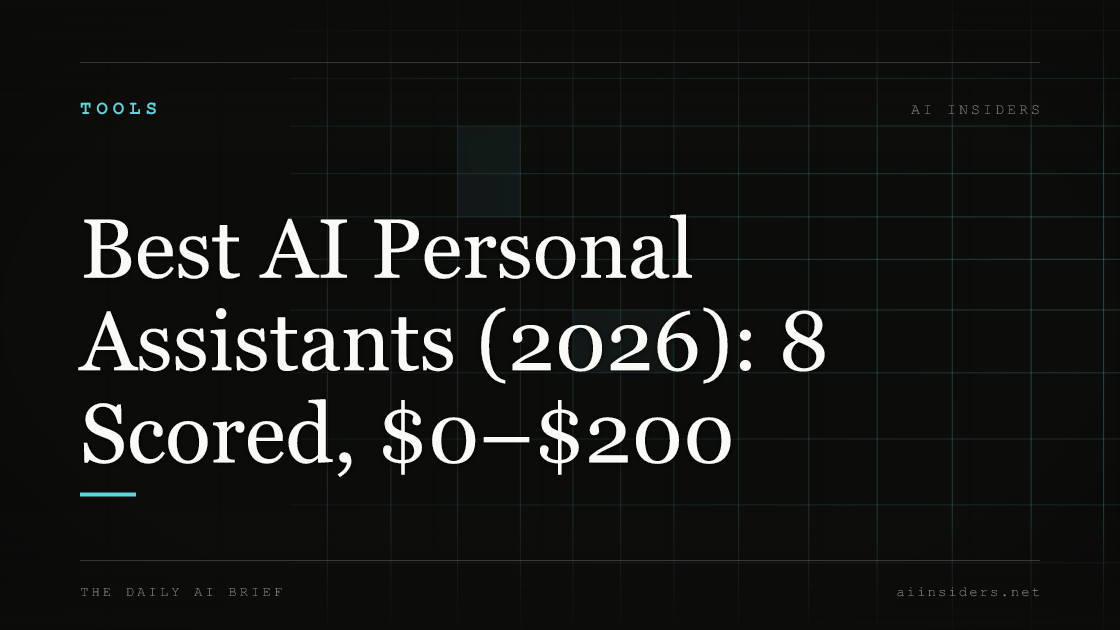 Best AI Personal Assistants (2026): 8 Scored, $0–$200 — featured image for AI Insiders