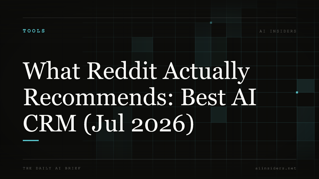 What Reddit Actually Recommends: Best AI CRM (Jul 2026) — featured image for AI Insiders