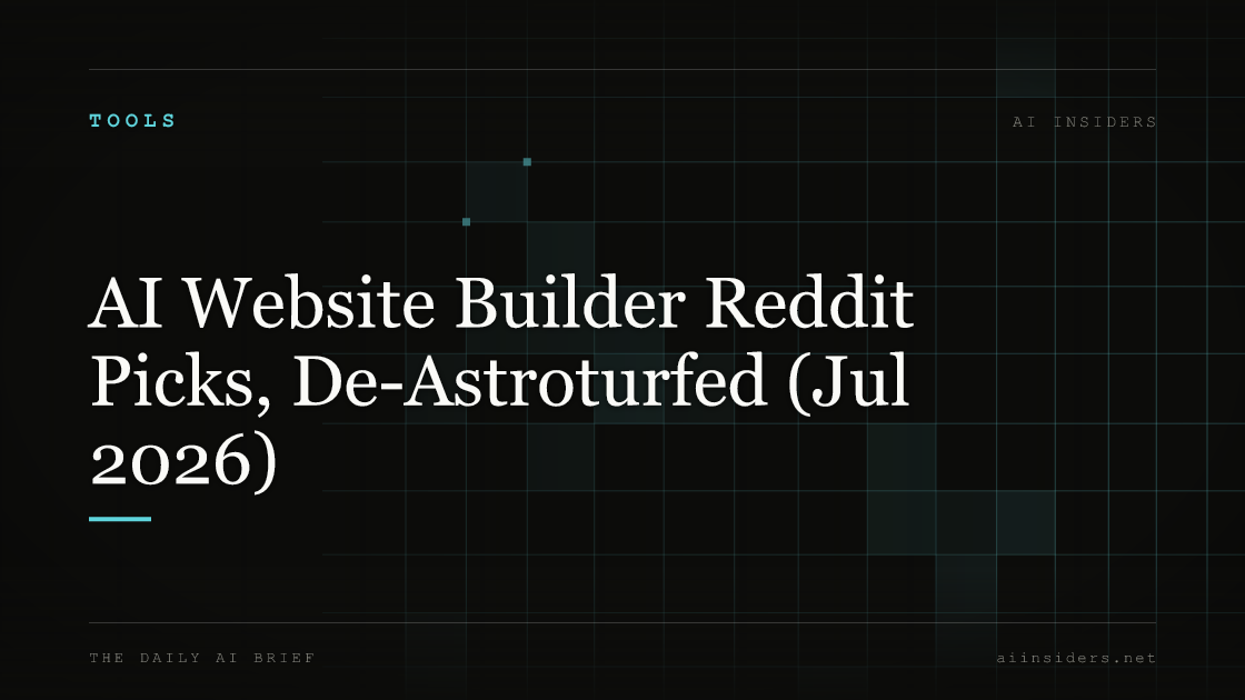 AI Website Builder Reddit Picks, De-Astroturfed (Jul 2026) — featured image for AI Insiders