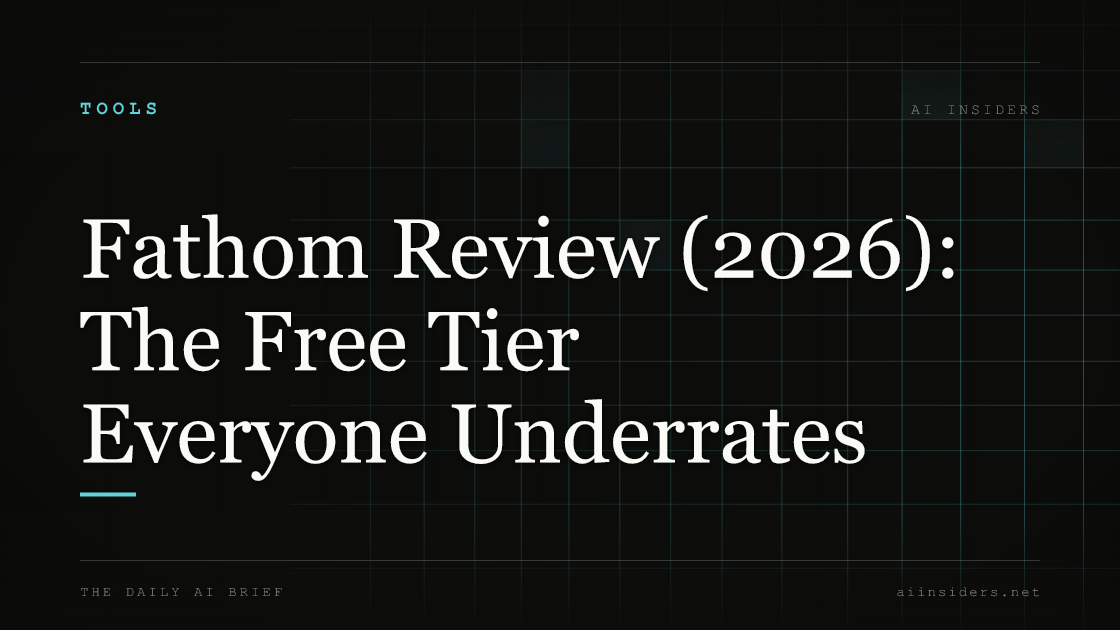 Fathom Review (2026): The Free Tier Everyone Underrates — featured image for AI Insiders