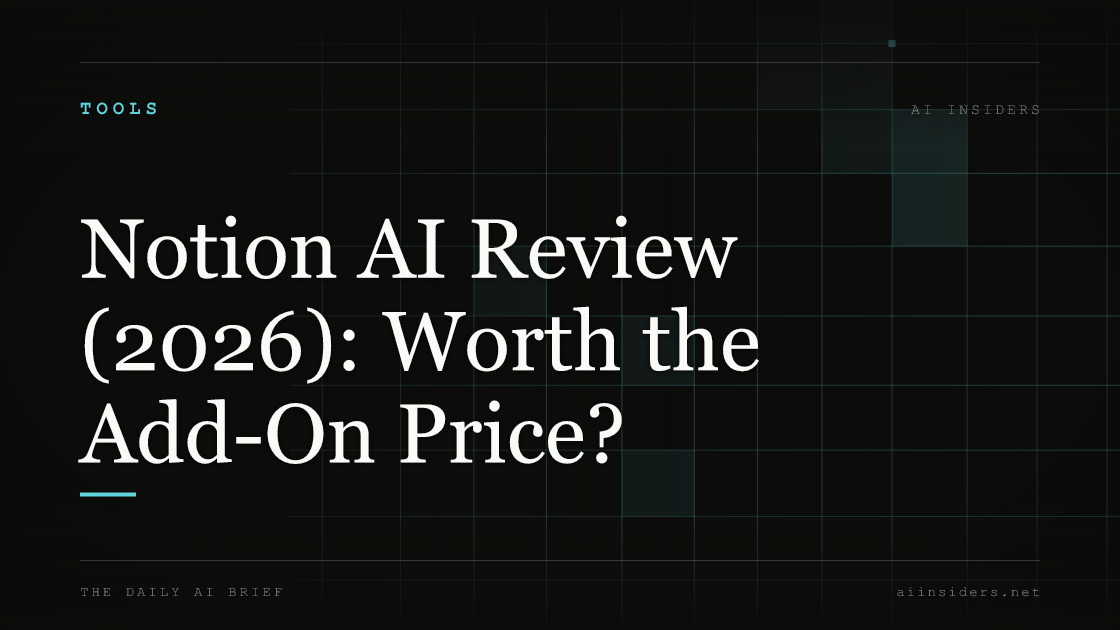 Notion AI Review (2026): Worth the Add-On Price? — featured image for AI Insiders