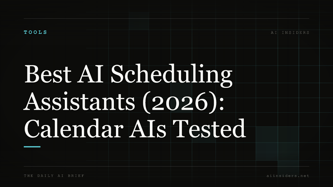 Best AI Scheduling Assistants (2026): Calendar AIs Tested — featured image for AI Insiders