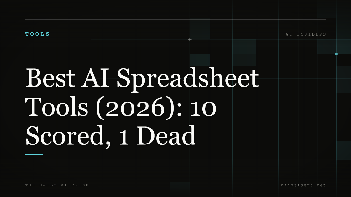 Best AI Spreadsheet Tools (2026): 10 Scored, 1 Dead — featured image for AI Insiders