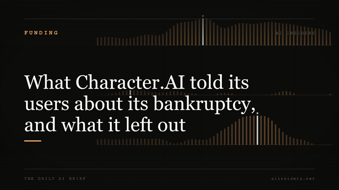 What Character.AI told its users about its bankruptcy, and what it left out, featured image for AI Insiders